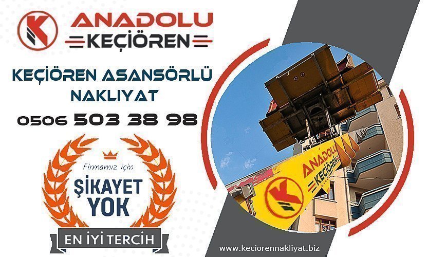 Keçiören Asansörlü Nakliyat